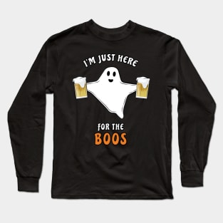 I'm Just Here For The Boos - Funny Halloween Ghost Long Sleeve T-Shirt